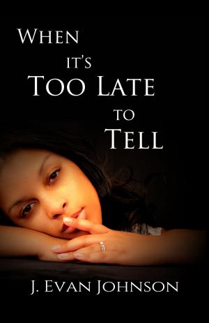 Book cover of When it's Too Late to Tell
