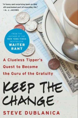 Cover of the book Keep the Change by Dalia Sofer