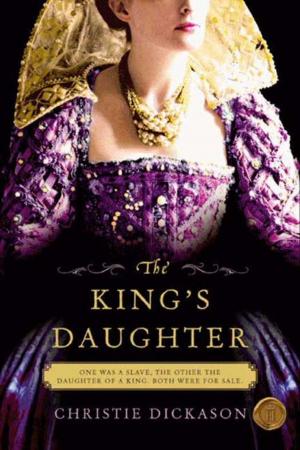 Cover of the book The King's Daughter by Carmina Salcido, Steve Jackson