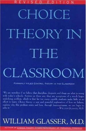 Cover of the book Choice Theory in the Classroom by Erich Fromm