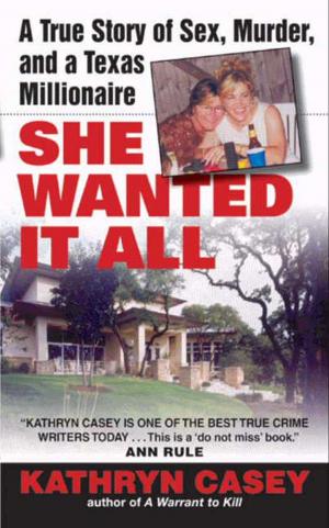 Cover of the book She Wanted It All by Regina Calcaterra