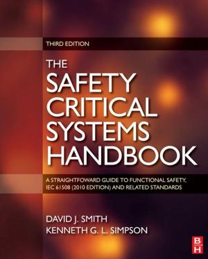 Cover of the book Safety Critical Systems Handbook by Cheryl L. Meyer, Taronish Irani, Katherine A. Hermes, Betty Yung
