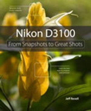 Book cover of Nikon D3100: From Snapshots to Great Shots