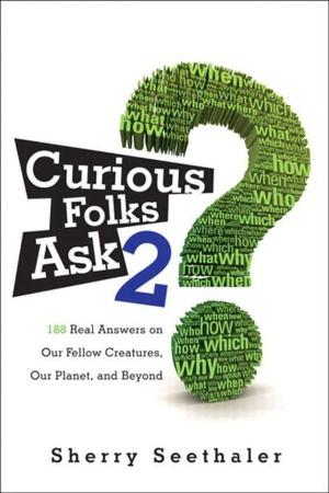 Cover of the book Curious Folks Ask 2 by David P. Clark