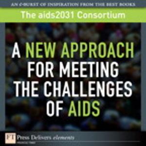 Cover of the book A New Approach for Meeting the Challenges of AIDS by Egbert Jeschke, Helmut Reinke, Sara Unverhau, Eckehard Pfeifer