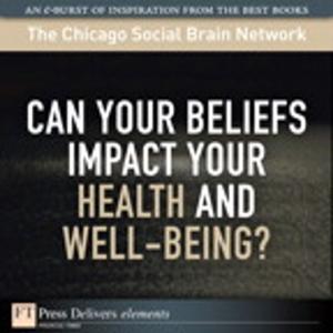 bigCover of the book Can Your Beliefs Impact Your Health and Well-Being? by 