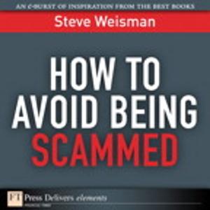 Cover of the book How to Avoid Being Scammed by Michael Rubin