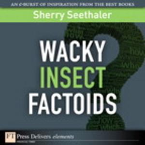 Book cover of Wacky Insect Factoids