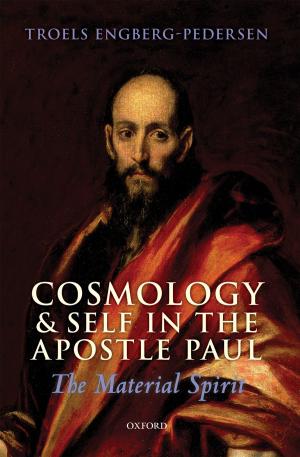 Cover of the book Cosmology and Self in the Apostle Paul by James Maton, John Hatchard, Colin Nicholls QC, Alan Bacarese, Tim Daniel