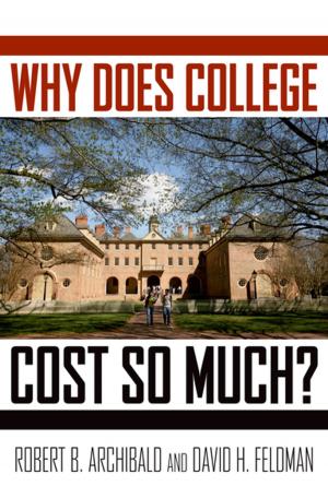 Cover of the book Why Does College Cost So Much? by Mark Slobin