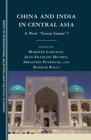 Cover of the book China and India in Central Asia by P. Bryson