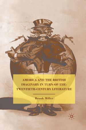 Cover of the book America and the British Imaginary in Turn-of-the-Twentieth-Century Literature by G. Skoll