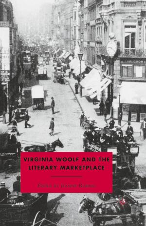 Cover of the book Virginia Woolf and the Literary Marketplace by J. Gunnell