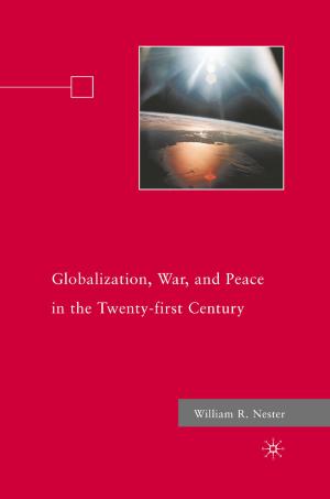 bigCover of the book Globalization, War, and Peace in the Twenty-first Century by 