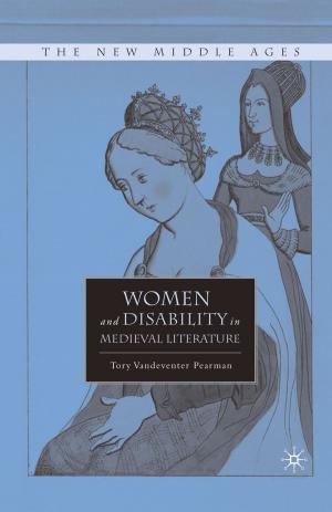 Cover of the book Women and Disability in Medieval Literature by Aradhna Krishna