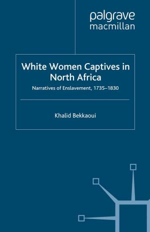 Cover of the book White Women Captives in North Africa by Carly Guest