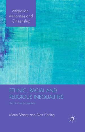 Cover of the book Ethnic, Racial and Religious Inequalities by P. Eckersall