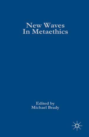 Cover of the book New Waves in Metaethics by 