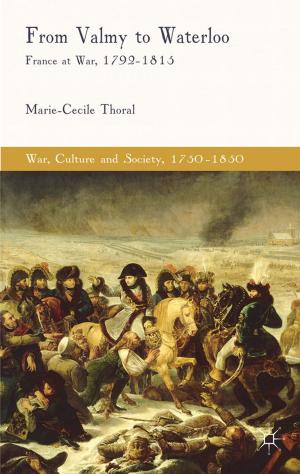 Cover of the book From Valmy to Waterloo by Ebru Uzunoglu, Philip J. Kitchen