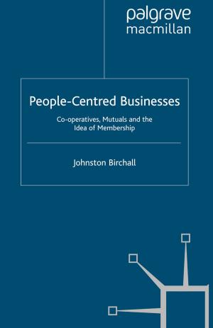Cover of the book People-Centred Businesses by Katarina Gregersdotter, Johan Höglund, Nicklas Hållén