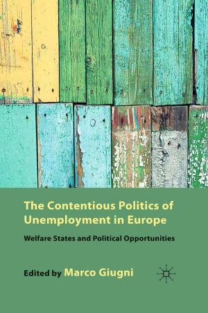 Cover of the book The Contentious Politics of Unemployment in Europe by P. Iosifidis