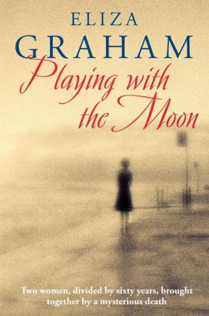 Cover of the book Playing with the Moon by Rita Bradshaw