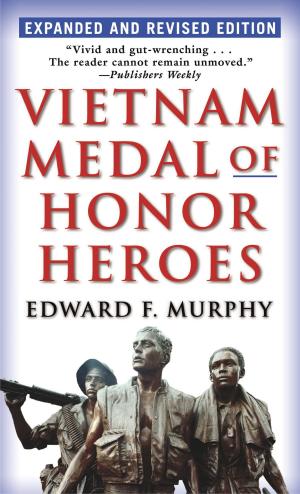 Cover of the book Vietnam Medal of Honor Heroes by Bonnie Pega