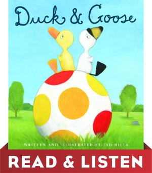 Cover of the book Duck & Goose: Read & Listen Edition by Bonnie Bryant