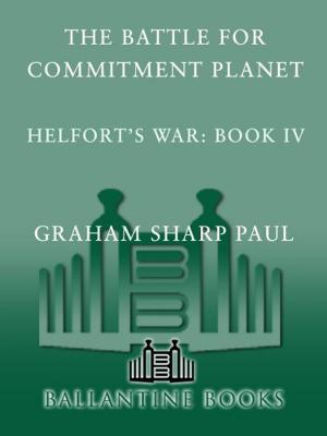 Book cover of Helfort's War Book 4: The Battle for Commitment Planet