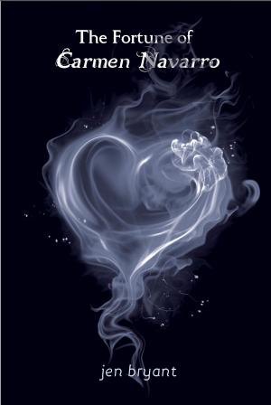 Cover of the book The Fortune of Carmen Navarro by Bryn Barnard
