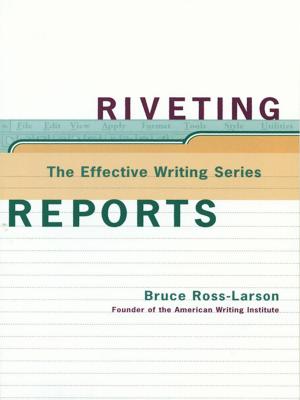 Cover of the book Riveting Reports by Tracey Tokuhama-Espinosa