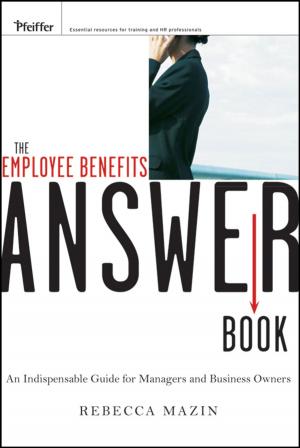 Cover of the book The Employee Benefits Answer Book by James Dunn