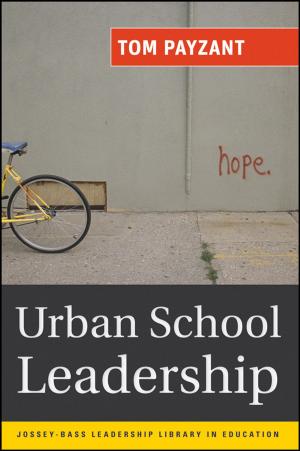 Cover of the book Urban School Leadership by Mary V. Spiers, Pamela A. Geller, Jacqueline D. Kloss