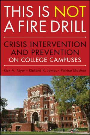 Cover of the book This is Not a Firedrill by 