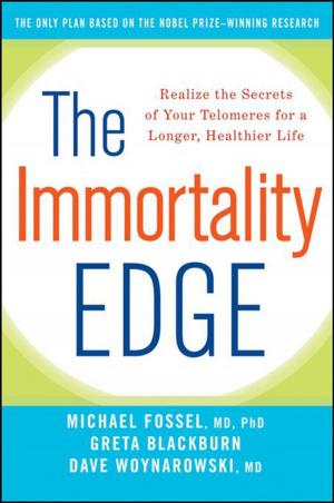 Cover of the book The Immortality Edge by ADA (American Dietetic Association), Elizabeth M. Ward