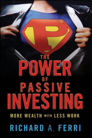 Cover of the book The Power of Passive Investing by Robert S. Hanmer