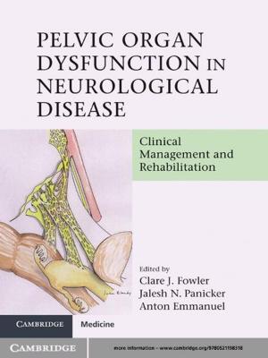 Cover of the book Pelvic Organ Dysfunction in Neurological Disease by Clare Anderson