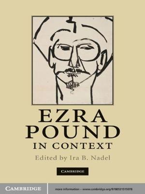 Cover of the book Ezra Pound in Context by Daniel Williams, Anne C. Pickering, William Steenson, Louise Floyd, Amanda Coulthard