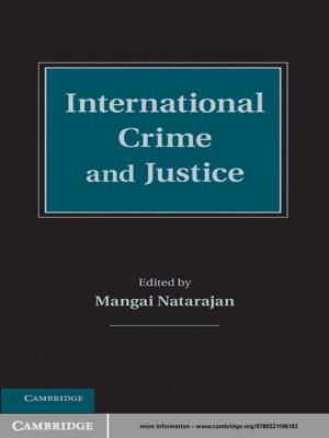 Cover of the book International Crime and Justice by Martine Quest, Jean-Pierre Rosenczveig, Pierre Verdier