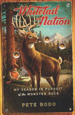 Cover of the book Whitetail Nation by Nick Kotz