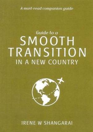 bigCover of the book Guide to a Smooth Transition in a New Country by 