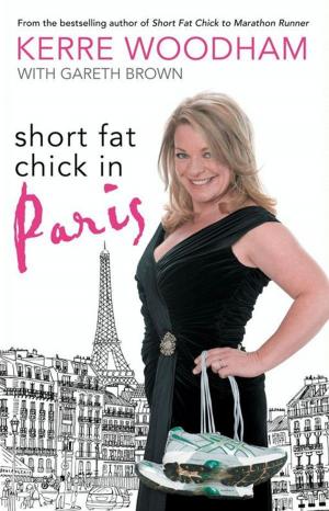 Cover of the book Short Fat Chick in Paris by Seamus Pilger