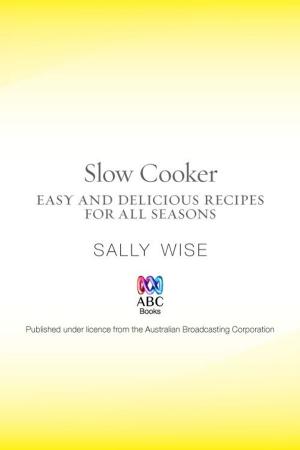 Cover of the book Slow Cooker by Sally Neighbour