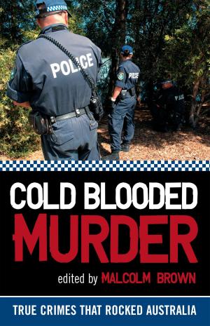 Cover of the book Cold Blooded Murder by Bernie Shakeshaft, James Knight