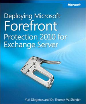Book cover of Deploying Microsoft Forefront Protection 2010 for Exchange Server