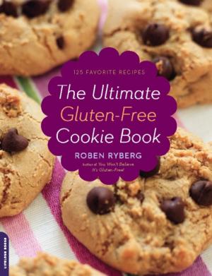 Cover of the book The Ultimate Gluten-Free Cookie Book by Justin Marozzi