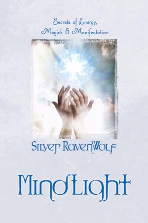 Cover of the book MindLight: Secrets of Energy Magick & Manifestation by John Michael Greer