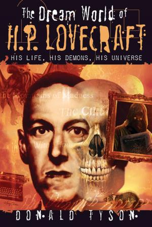 Cover of the book The Dream World of H. P. Lovecraft by Deborah Lipp