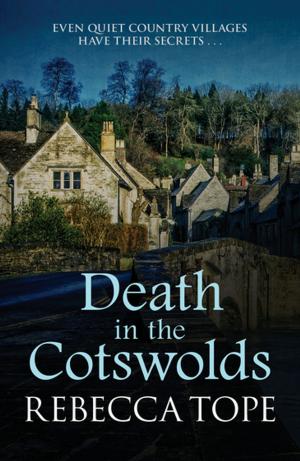 Cover of the book Death in the Cotswolds by Flo Wadlow