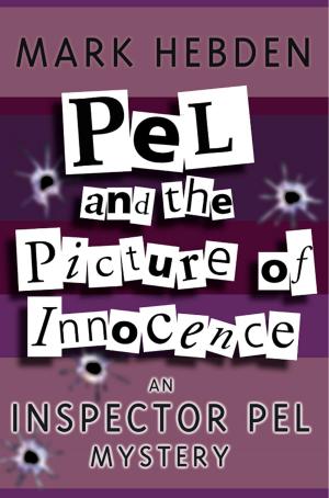 Cover of the book Pel And The Picture Of Innocence by Mark Hebden